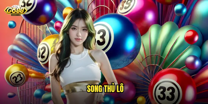 song thủ lô