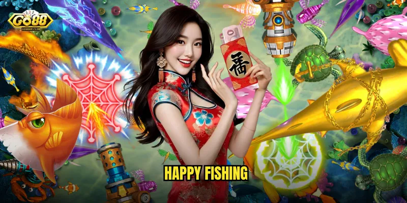Happy Fishing