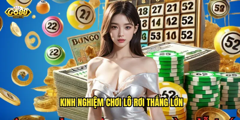 Kinh nghiệm chơi lô rơi thắng lớn